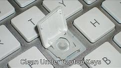 how to clean under laptop keyboard keys - how to clean under laptop keyboard keys
