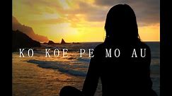 KO KOE PE MO AU - 'OFA 'OKUSITINO - TONGAN LOVE SONG