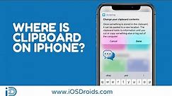 Where is Clipboard on iPhone? 2 Methods to Find Clipboard