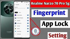 realme nazro 70 pro 5g app lock fingerprint | how to set app lock fingerprint realme nazro 70 pro 5g