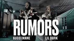 Gucci Mane - Rumors (feat. Lil Durk) [Official Lyric Video]