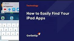 How to Easily Find your iPad Apps