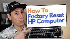 How To Factory Reset HP Computer - Restore To Factory Settings Windows 11