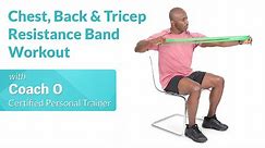 Chest, Back & Tricep Workout with Resistance Band