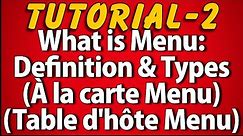 What is Menu: Definition & Types (Tutorial 2)