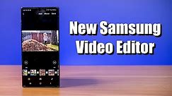 The NEW Samsung Video Editor for the Galaxy S10 & Note 10+
