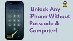 How to Unlock Any iPhone Without Passcode And Computer! Unlock iPhone If Forgot Passcode 2024