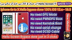 Iphone 7/7 plus Hello Screen bypass done by unlock tool after Jailbreak New method | 2023 |