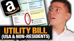 How To Get a Utility Bill For Your Amazon Seller Central Account (Stop Getting Rejected!)