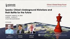 Sparks: China's Underground Historians And Their Battle For The Future | Hoover Institution