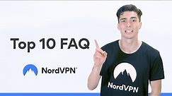 Everything you need to know about NordVPN