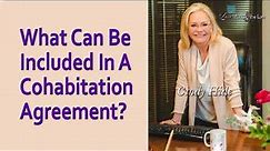 What Can Be Included in a Cohabitation Agreement