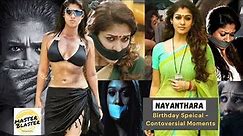 Lady SuperStar Nayanthara's Controversial Moments | Hottest & Sultriest babe of the South | HotGag