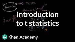 Introduction to t statistics | Confidence intervals | AP Statistics | Khan Academy