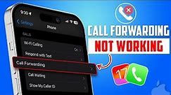 How to Fix Call Forwarding Not Working on iPhone | Enable Call Forwarding on iPhone