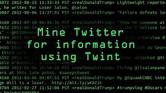 Mine Twitter for Targeted Information Using Twint [Tutorial]