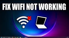 How To Fix Wi-Fi Connection issues or Not Working in Windows 11
