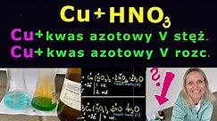 Reakcja Cu z HNO3 stężonym i rozcieńczonym. Chemia#71