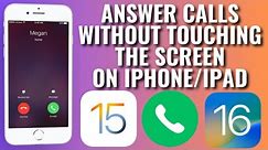 How To Answer Calls Without Touching The Screen On iPhone