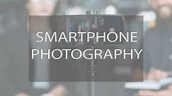 Smartphone Photography For Business