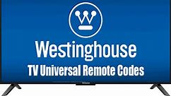 Westinghouse TV Universal Remote Codes - The Full List of Codes