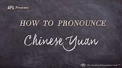 How to Pronounce Chinese Yuan (Real Life Examples!)
