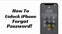 How To Unlock iPhone iF Forgot Password