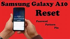 How To Reset Samsung Galaxy A10 - Hard Reset Pattern/Passwod/Pin
