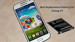 Best Replacement Battery for Galaxy S4 - Top Product Reviews of 2021