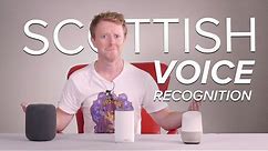 It's shite being Scottish in a smart speaker world