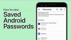 How To View Saved Passwords on Android Phones!! - Howtosolveit