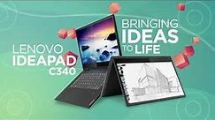 Lenovo IdeaPad C340 | Bring Ideas to Life | Lenovo India