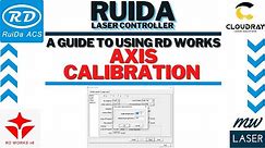 [08] RuiDa Controller - Calibration of X and Y Axis for CNC Co2 Laser - RD Works