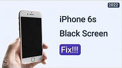 How to Fix iPhone 6s Black Screen 2023