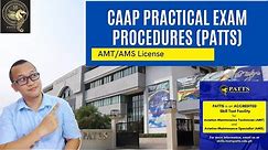 CAAP Practical Exam for AMT/AMS License at PATTS | step by step process | Aircraft Mechanic