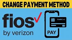 How To Change Verizon Payment Method
