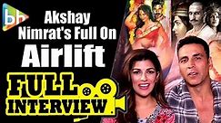 Akshay Kumar | Nimrat Kaur | Airlift | Rowdy Rathore 2 | Rapid Fire | Full Interview