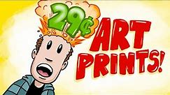 How To Make and Sell Cheap Art Prints Starting at 29 Cents!