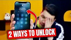 How to Unlock iPhone if Forgot Password (2 Ways)