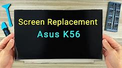 Asus K56 Screen Replacement - Your Step-by-Step DIY Guide!