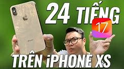 iPHONE XS CŨ LÊN iOS 17: LIỆU CÓ NÓNG, LAG, TỤT PIN??