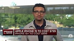 Apple reveals iPhone 15 pricing: $799 for base model and $899 for iPhone 15+