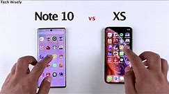 SAMSUNG Note 10 vs iPhone XS Speed Test
