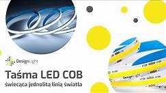 Taśma LED COB - jednolita linia światła bez widocznych diod LED - Design Light