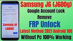 Samsung J6 (J600G) Frp Bypass Android 10Q Without Pc New Security Update 2021 l All Android 10Q FRP