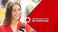 The NEW My Vodafone App