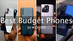 Best Budget Phones For ₦100,000 in 2022