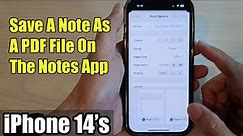 iPhone 14/14 Pro Max: How to Save A Note As A PDF File On The Notes App