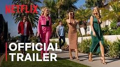 Selling the OC: Season 3 | Official Trailer | Netflix