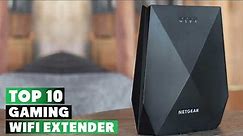 Top 10 Best WiFi Extender for Gaming in 2024 | Expert Reviews, Our Top Choices